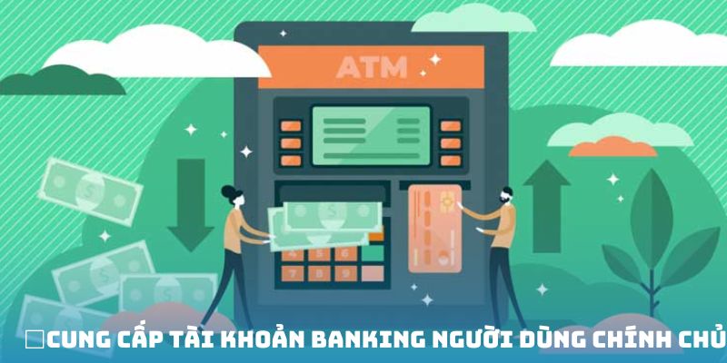 Nên cung cấp tài khoản ngân hàng chính thống