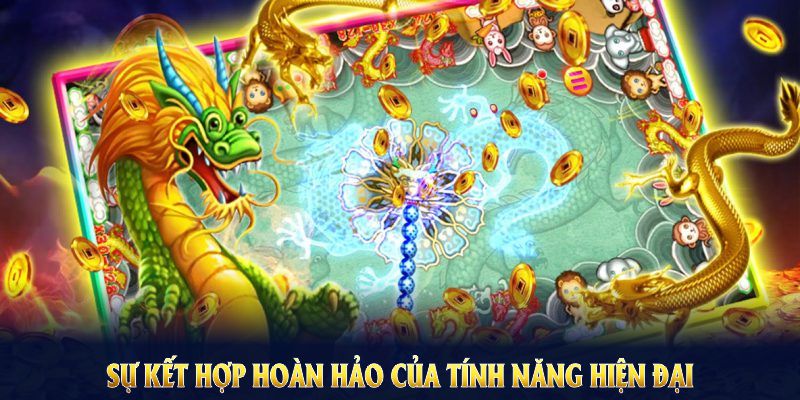 Game là sự kết hợp hoàn hảo của những tính năng hiện đại 